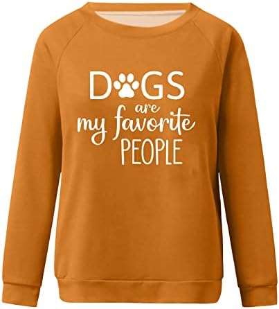 Funny Tops za žene Teens djevojke psi su moja omiljena ljudi pismo štampani Dugi rukav majica bluza džemperi majice